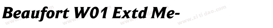 Beaufort W01 Extd Me字体转换